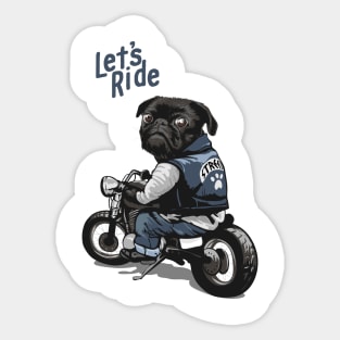 Let's ride biker pug dog Sticker